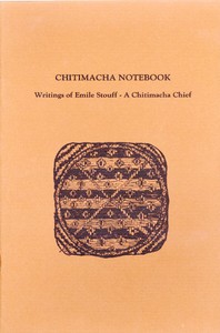 Cover of Chitimacha Notebook Writings of Emile Stouff—A Chitimacha Chief