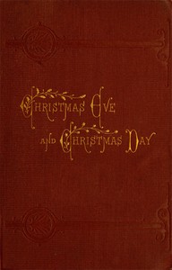Cover of Christmas Eve and Christmas Day Ten Christmas stories