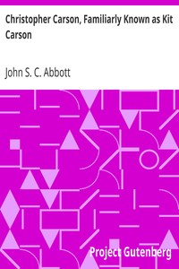 Cover of Christopher Carson, Familiarly Known as Kit Carson