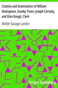 Cover of Citation and Examination of William Shakspeare, Euseby Treen, Joseph Carnaby, and Silas Gough, Clerk