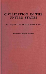 Cover of Civilization in the United States An inquiry by thirty Americans