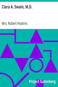 Cover of Clara A. Swain, M.D