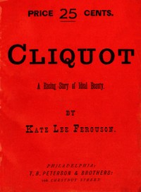 Cover of Cliquot A Racing Story of Ideal Beauty