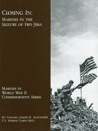 Cover of Closing In Marines in the Seizure of Iwo Jima