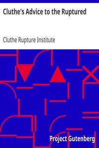 Cover of Cluthe's Advice to the Ruptured