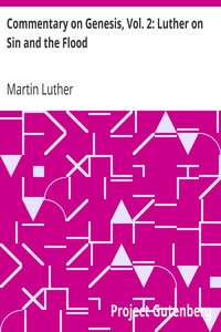 Cover of Commentary on Genesis, Vol. 2 Luther on Sin and the Flood