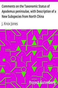 Cover of Comments on the Taxonomic Status of Apodemus peninsulae, with Description of a New Subspecies from N