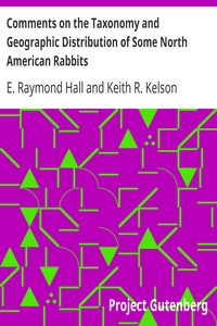 Cover of Comments on the Taxonomy and Geographic Distribution of Some North American Rabbits