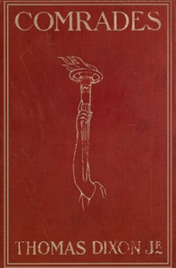 Cover of Comrades A Story of Social Adventure in California