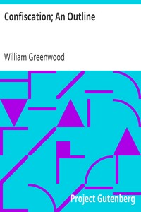 Cover of Confiscation; An Outline