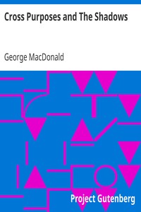 Cover of Cross Purposes and The Shadows