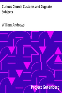 Cover of Curious Church Customs and Cognate Subjects
