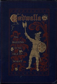 Cover of Cædwalla; or, The Saxons in the Isle of Wight A Tale