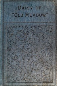 Cover of Daisy of Old Meadow