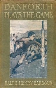 Cover of Danforth Plays the Game Stories for Boys Little and Big