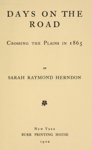 Cover of Days on the Road Crossing the Plains in 1865