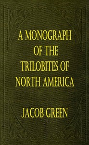 Cover of A Monograph of the Trilobites of North America with Coloured Models of the Species