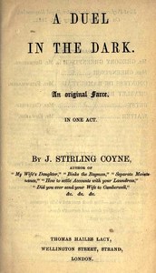 Cover of A Duel in the Dark An Original Farce, in One Act