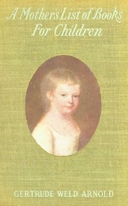 Cover of A Mother's List of Books for Children