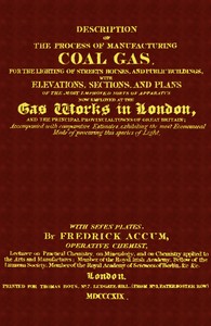 Cover of Description of the Process of Manufacturing Coal Gas, for the Lighting of Streets Houses, and Public