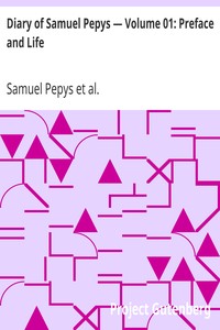 Cover of Diary of Samuel Pepys — Volume 01 Preface and Life