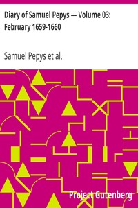 Cover of Diary of Samuel Pepys — Volume 03 February 1659-1660