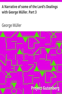 Cover of A Narrative of some of the Lord's Dealings with George Müller. Part 3