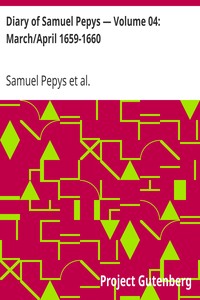Cover of Diary of Samuel Pepys — Volume 04 MarchApril 1659-1660