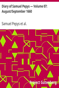 Cover of Diary of Samuel Pepys — Volume 07 AugustSeptember 1660