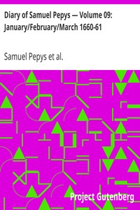 Cover of Diary of Samuel Pepys — Volume 09 JanuaryFebruaryMarch 1660-61
