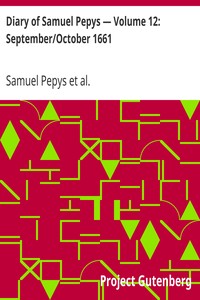 Cover of Diary of Samuel Pepys — Volume 12 SeptemberOctober 1661