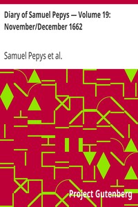Cover of Diary of Samuel Pepys — Volume 19 NovemberDecember 1662