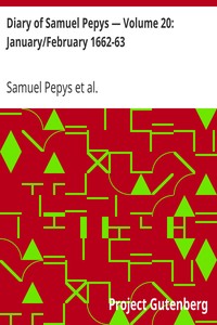Cover of Diary of Samuel Pepys — Volume 20 JanuaryFebruary 1662-63
