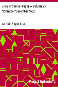 Cover of Diary of Samuel Pepys — Volume 25 NovemberDecember 1663