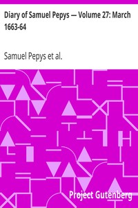Cover of Diary of Samuel Pepys — Volume 27 March 1663-64