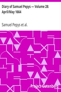 Cover of Diary of Samuel Pepys — Volume 28 AprilMay 1664