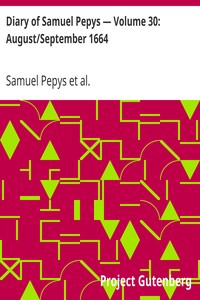 Cover of Diary of Samuel Pepys — Volume 30 AugustSeptember 1664