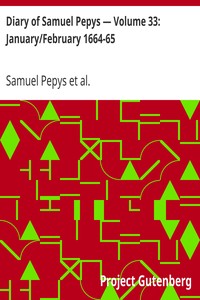 Cover of Diary of Samuel Pepys — Volume 33 JanuaryFebruary 1664-65