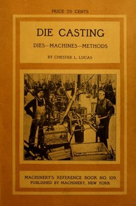 Cover of Die Casting Dies—Machines—Methods