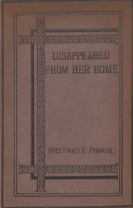Cover of Disappeared From Her Home A Novel