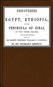 Cover of Discoveries in Egypt, Ethiopia and the peninsula of Sinai, in the years 1842-1845, during the missio