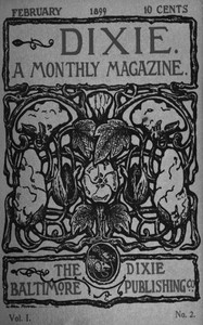 Cover of Dixie A monthly magazine, Vol. I, No. 2, February 1899
