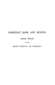 Cover of Domesday Book and Beyond Three Essays in the Early History of England