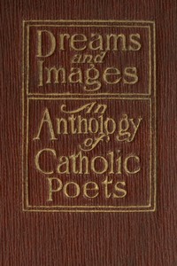 Cover of Dreams and Images An Anthology of Catholic Poets