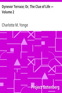Cover of Dynevor Terrace; Or, The Clue of Life — Volume 2