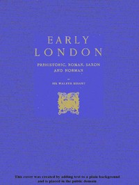 Cover of Early London Prehistoric, Roman, Saxon and Norman