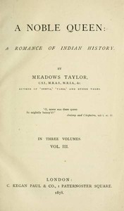 Cover of A Noble Queen A Romance of Indian History (Volume 3 of 3)