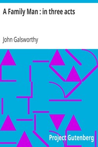 Cover of A Family Man  in three acts