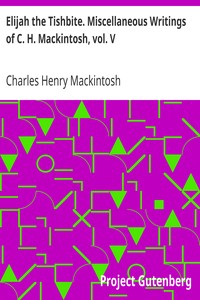 Cover of Elijah the Tishbite. Miscellaneous Writings of C. H. Mackintosh, vol. V