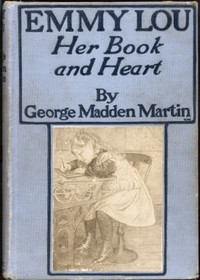 Cover of Emmy Lou Her Book and Heart